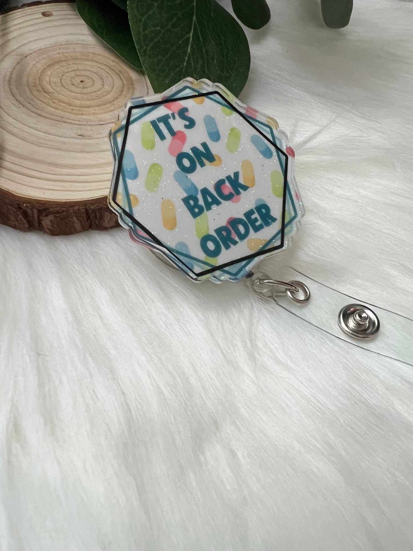 On Back Order Badge Reel-- Pharmacy Badge Reel-Pill Badge Reel-Pharmacy Technician Gift-RX Badge Reel-Pharmacist Badge Gift-Pharmacy Grad