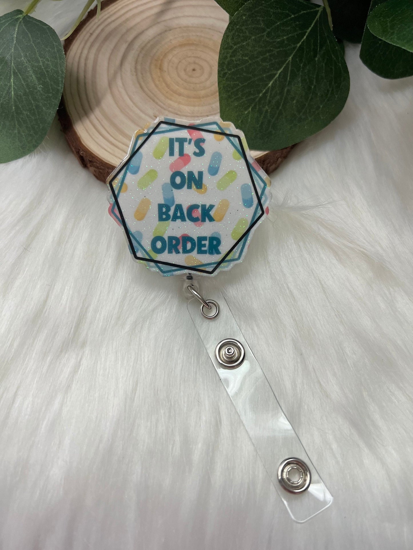 On Back Order Badge Reel-- Pharmacy Badge Reel-Pill Badge Reel-Pharmacy Technician Gift-RX Badge Reel-Pharmacist Badge Gift-Pharmacy Grad