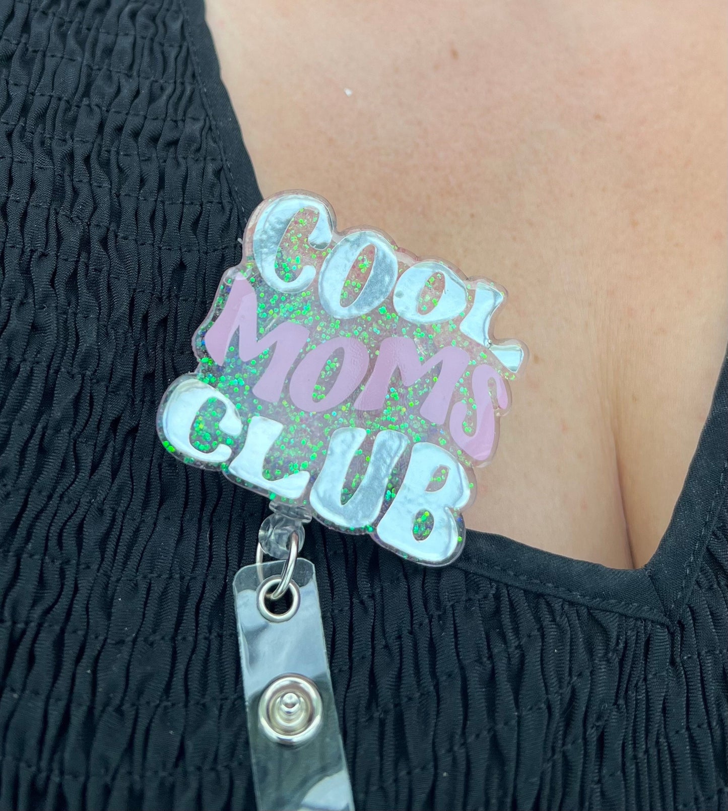 Cool Mom Club Badge Reel-- Teacher Badge Reel-Teacher Appreciation-New Mom Badge Holder-Nursing Appreciation-Baby Shower Gift
