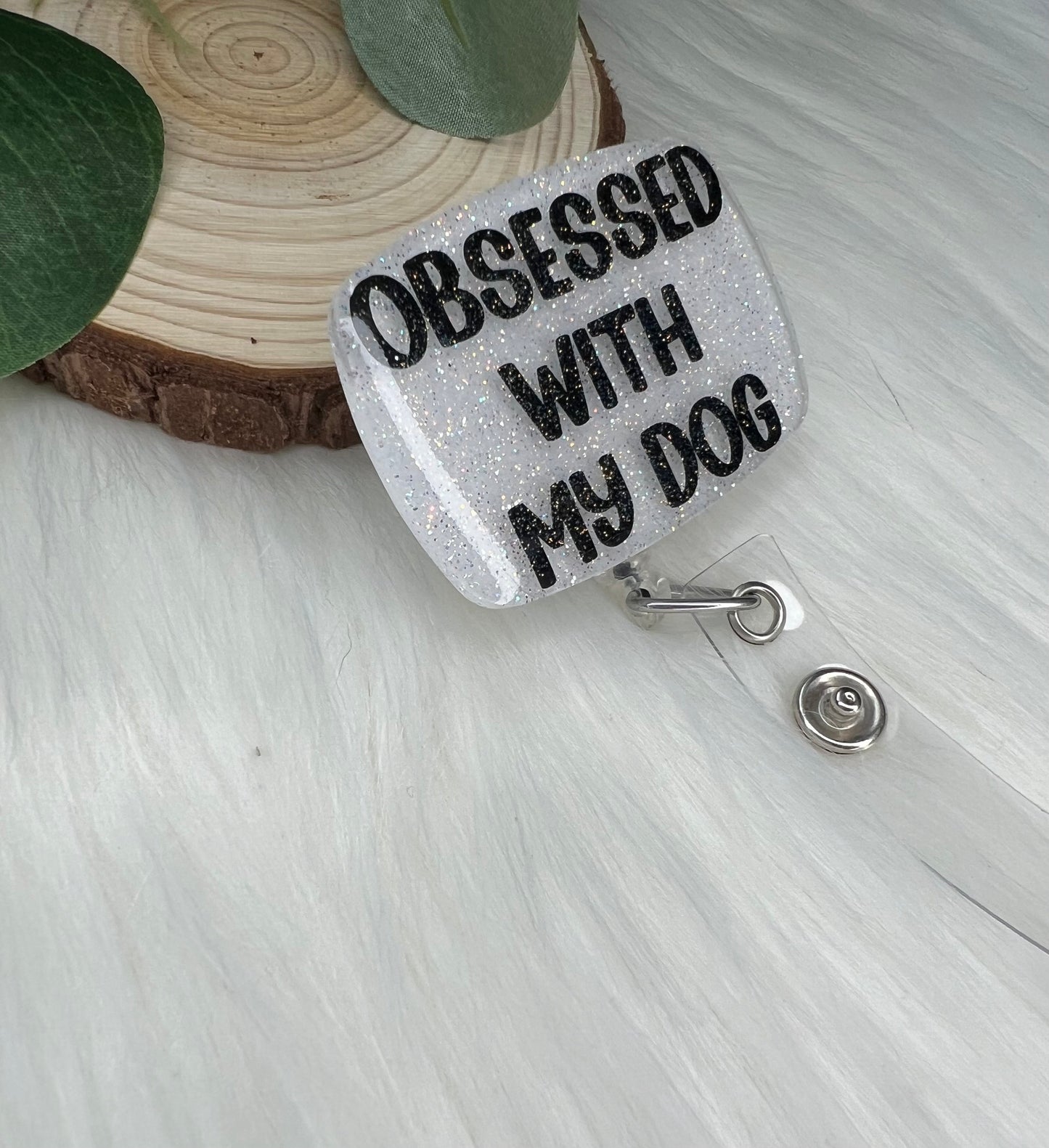 Obsessed Dog Badge Reel-Funny Badge Reel-Dog Lover Badge Reel-Dog Mom Gifts-Dog Lover Gift-Vet Tech Gift-Glitter Badge Reel-Nurse Badge Reel