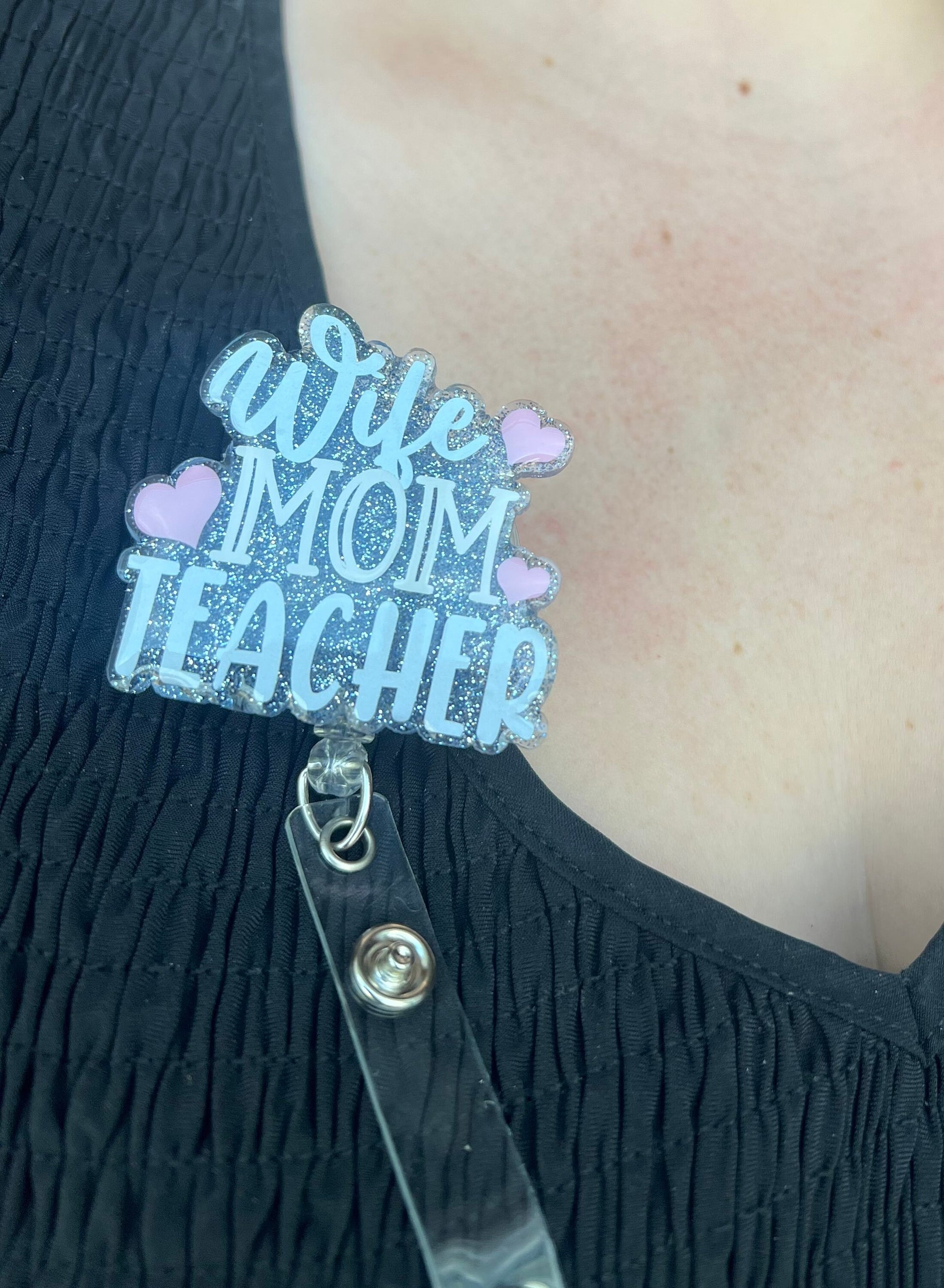 Wife Mom Teacher Badge Reel-- Teacher Badge Reel-Teacher Appreciation-Teacher Badge Holder-First Year Teacher Gifts-Back To School Gifts