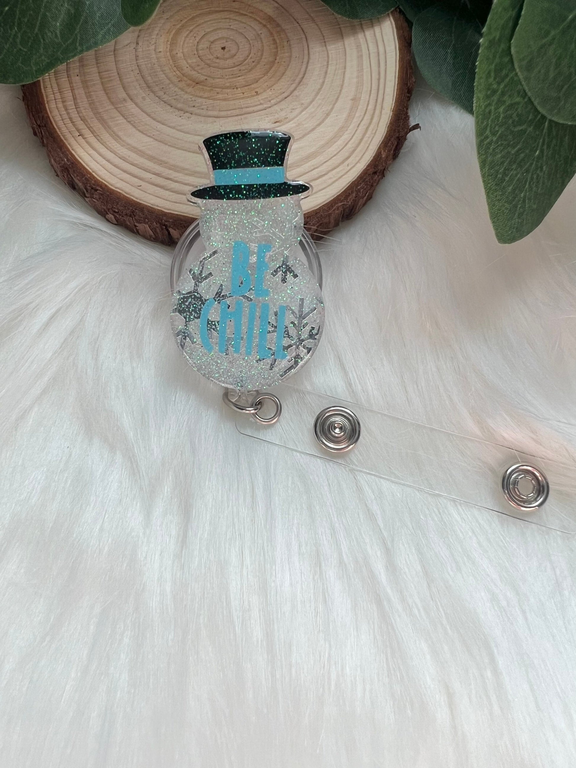 Be Chill Snowman Badge Reel--Christmas Badge Reel-Nurse Badge Reel-Winter Badge Reel-Glitter Badge Reel-Festive Badge Reel-Stocking Stuffer